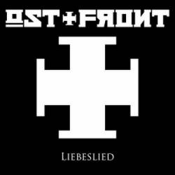 Ostfront (GER) : Liebeslied